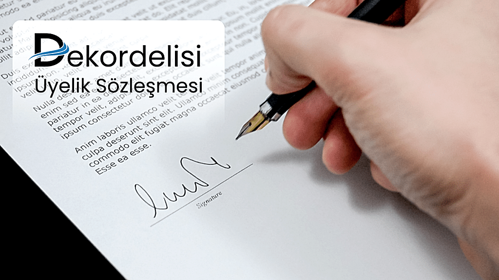 Üyelik Sözleşmesi